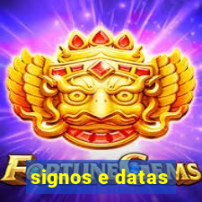 signos e datas